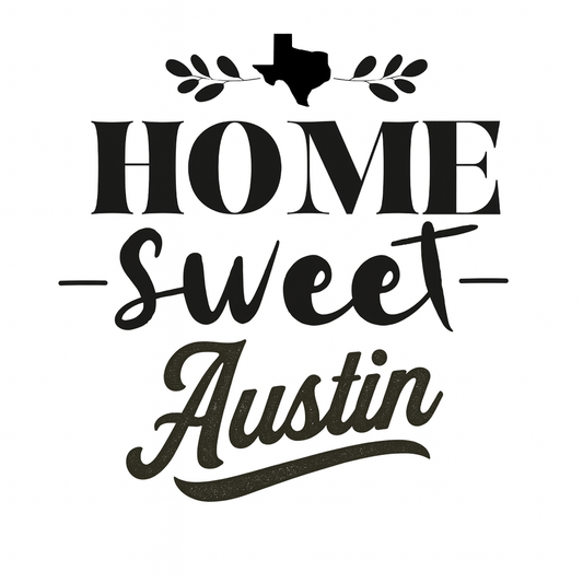Home Sweet Austin