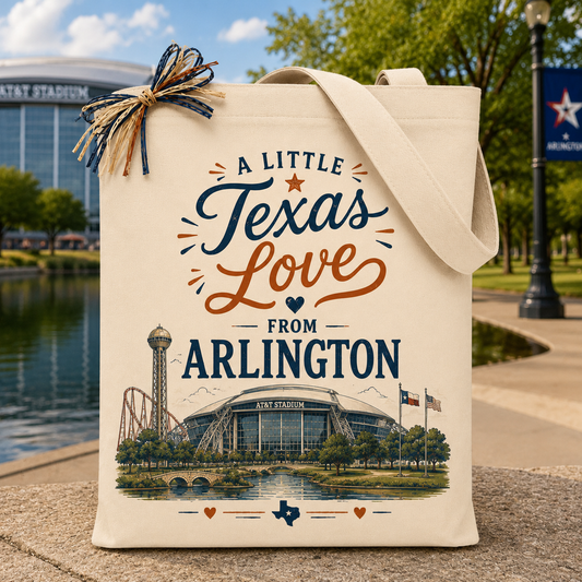 Create Your Own "A Little Texas Love from Arlington" Gift Tote
