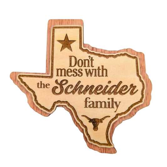 *Free With Gift!* - The "Don't Mess With..." Custom Family Magnet