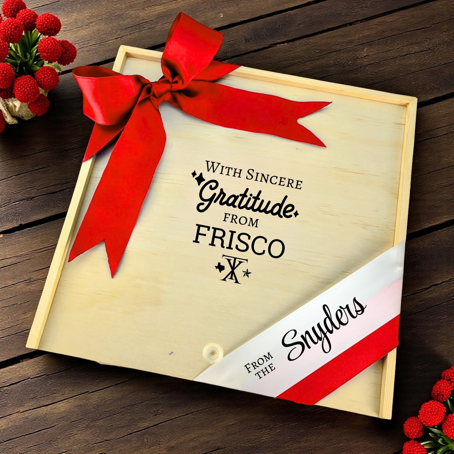 Wooden gift box with the phrase “With Sincere Gratitude from Frisco,” designed for filling with customizable Texas snacks, artisan treats, and thoughtful extras.