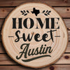 OPTIONAL Home Sweet Austin Wood Slice Coaster
