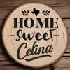 OPTIONAL Home Sweet Celina Wood Slice Coaster