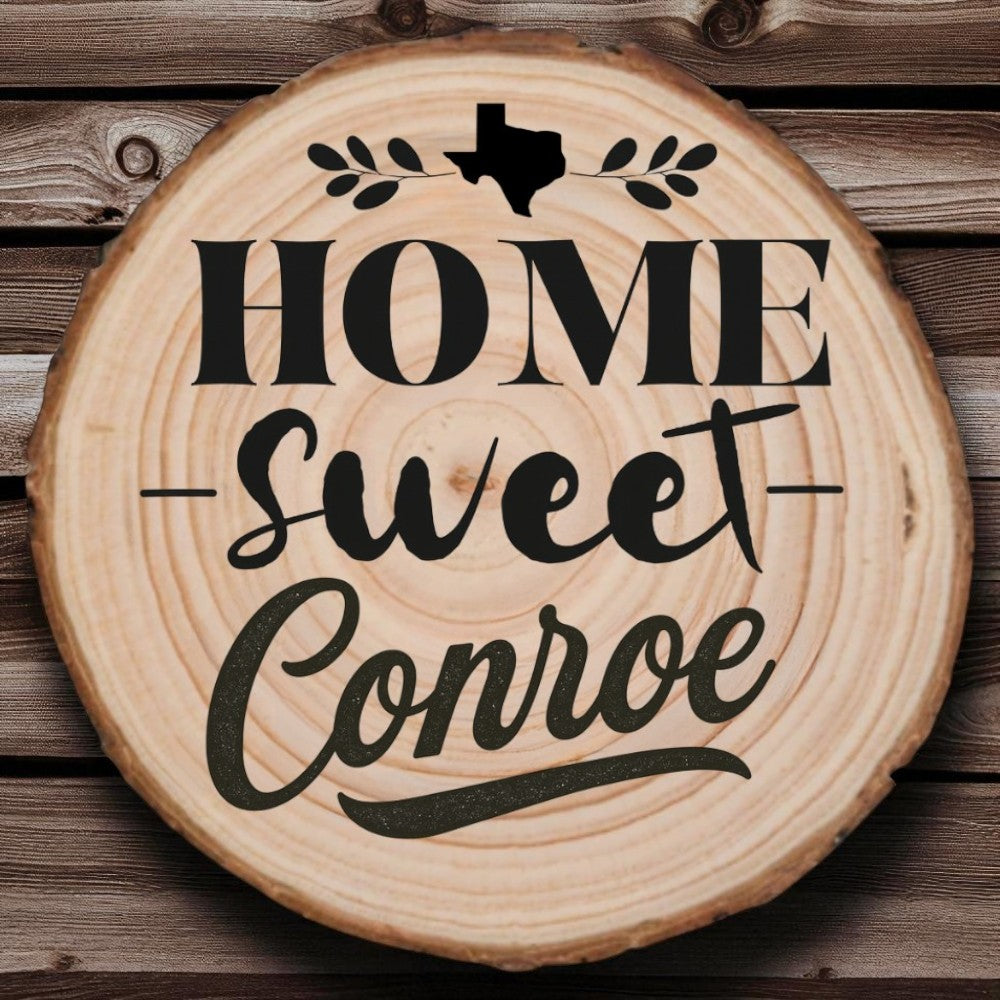 Conroe Wood Slice