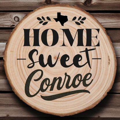 Conroe Wood Slice