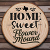 OPTIONAL Home Sweet Flower Mound Wood Slice Coaster