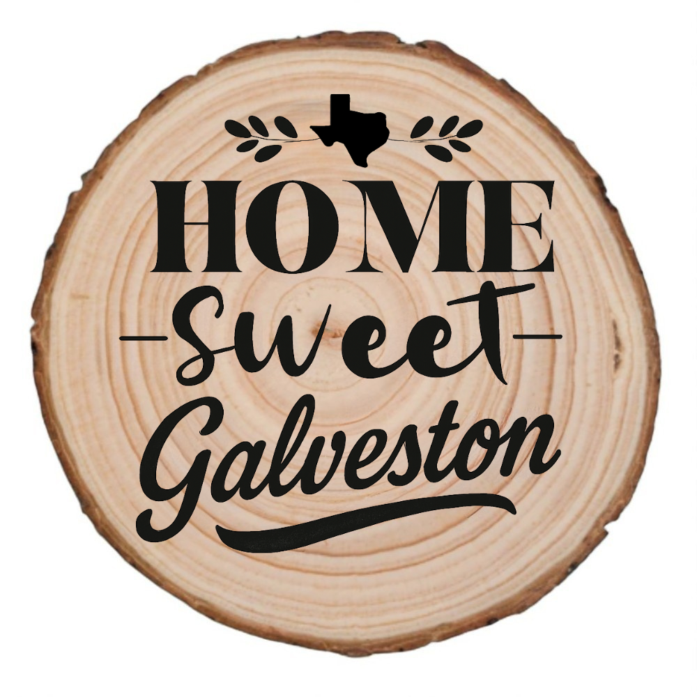 Home Sweet Galveston laser