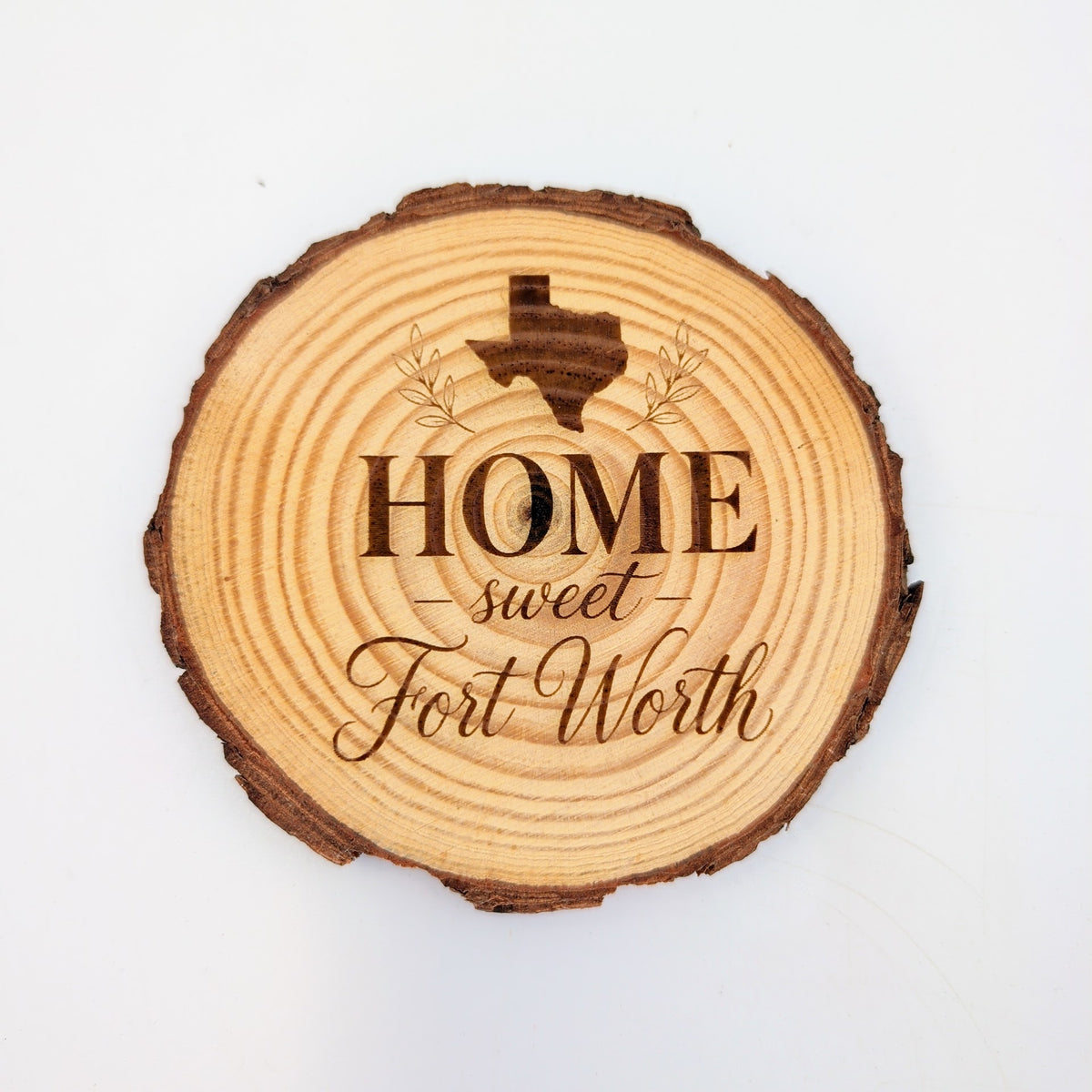 Home Sweet Fort Worth Wood Slice Coaster