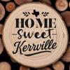 OPTIONAL Home Sweet Kerrville Wood Slice Coaster