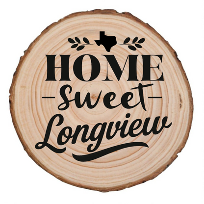 Home Sweet Longview laser 