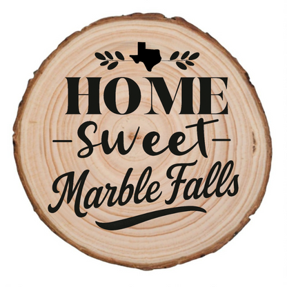 Home Sweet Marble Falls