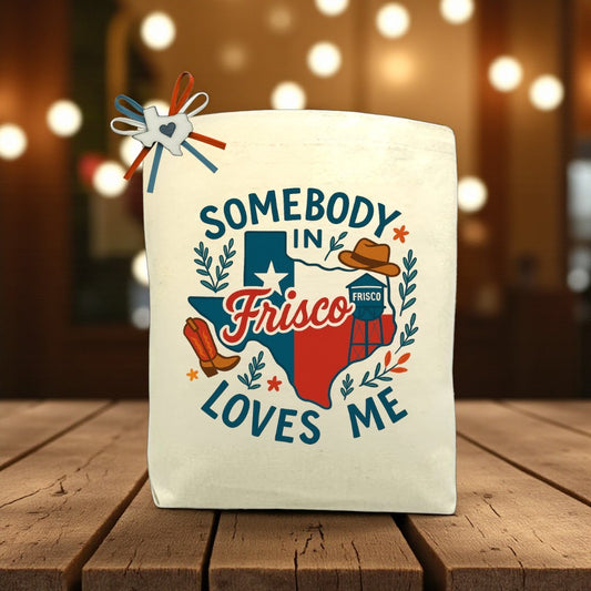 "Somebody In Frisco Loves Me" tote with Texas design.