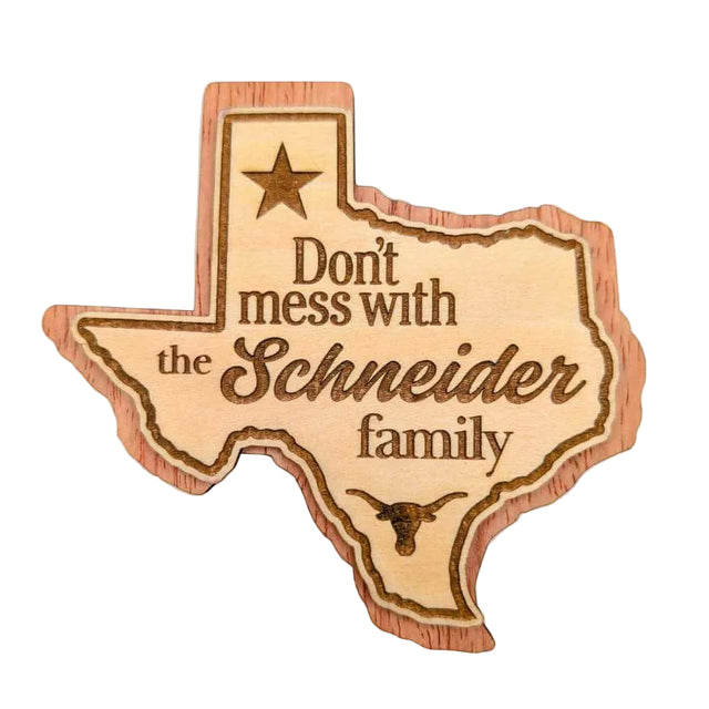 *Free With Gift!* - The "Don't Mess With..." Custom Family Magnet