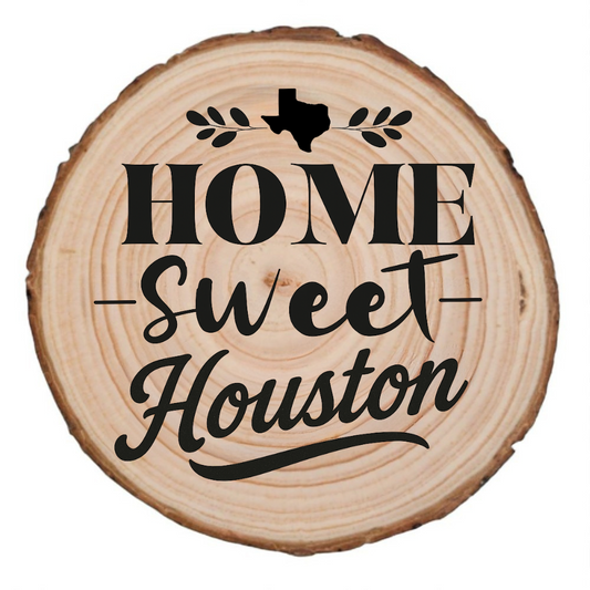 Houston Wood Slice