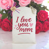 I Love You Mom Tote Bag