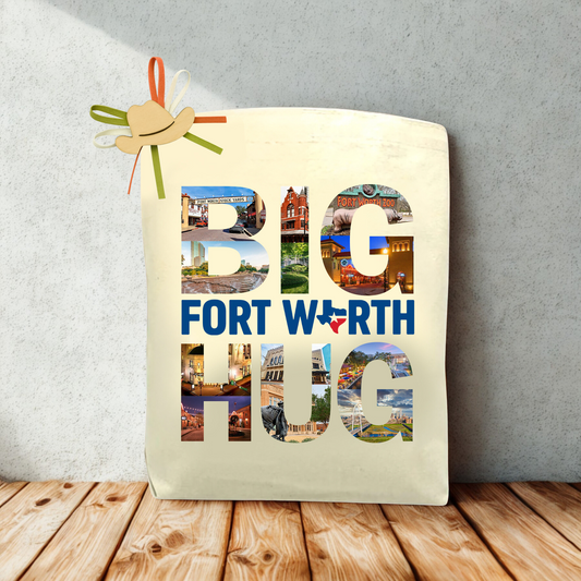 Canvas tote bag with the phrase “Big Fort Worth Hug,” styled with a Texas-themed design, perfect for filling with customizable snacks, treats, and gifts.
