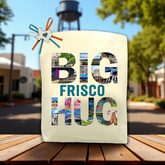 Canvas tote bag with the phrase “Big Frisco Hug – Highlights Edition,” styled with a Texas-themed design, perfect for filling with customizable snacks and gifts.