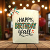 Create Your Own Happy Birthday Y’all Gift Tote