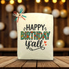 Happy Birthday Y’all Tote Bag