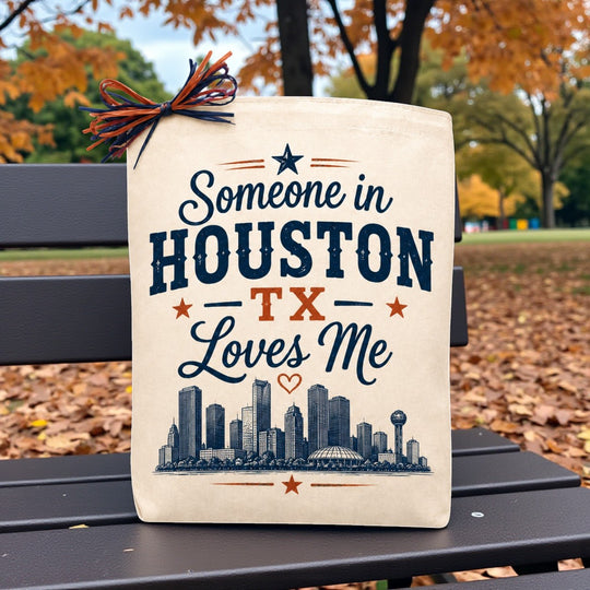 Create Your Own Someone in Houston TX Loves Me Gift Tote