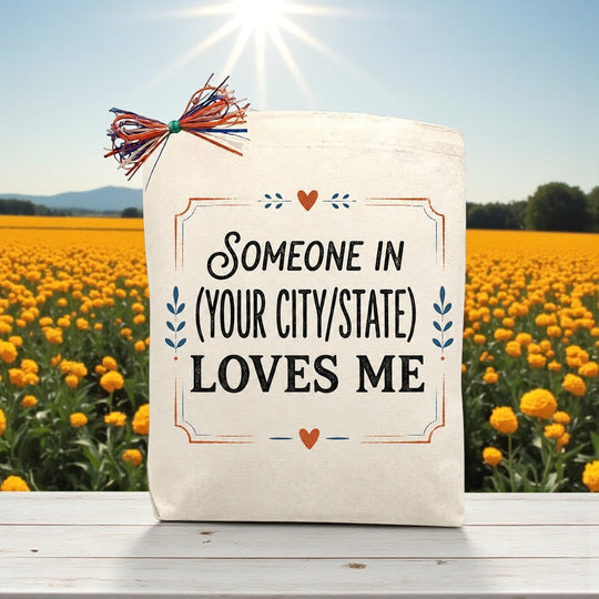 Create Your Own "Someone in (Your City/State) Loves Me" Gift Tote