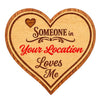 *Free With Gift!* Someone In (Location) Loves Me – Custom Engraved Wooden Heart Magnet