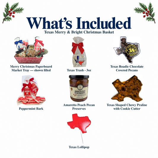 What's included in Texas Merry & Bright Christmas Basket: authentic container and every included product, individually labeled.