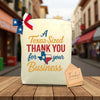 Create Your Own A Texas-Sized Thank You For Your Business Gift Tote