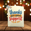 Thanks For Your Support Tote Bag