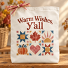 Create Your Own Warm Wishes, Y'all Fall Gift Tote